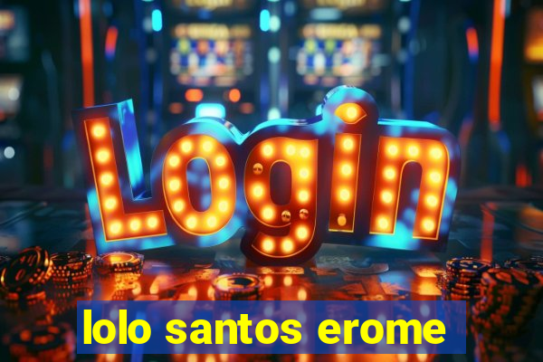 lolo santos erome